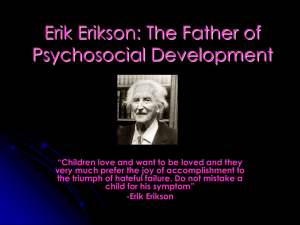 Erik Erikson: The Father of Psychosocial Development