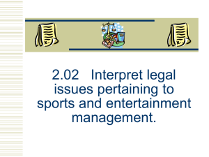 2.02 Interpret legal issues pertaining to sports and entertainment