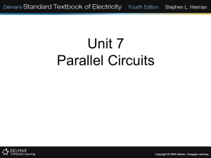 Unit 7* Parallel Circuits