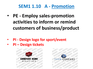 Employ sales-promotion activities to inform or remind customers of