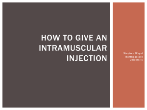 Intramuscular Injection - Stephen Weyel Professional Portfolio
