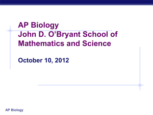 October 10 AP Biology - John D. O'Bryant School of Math & Science