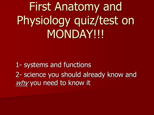 First Anatomy and Physiology test tomorrow!!!