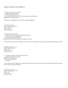 Practice Exam IV Econ 1040 Key 1. Which is not a function of the