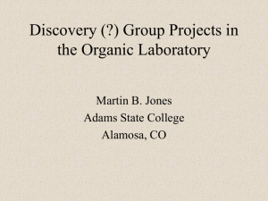 Discovery (?) Group Projects in the Organic Laboratory
