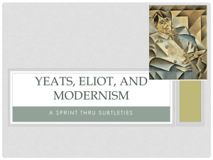 Yeats, Eliot, and Modernism
