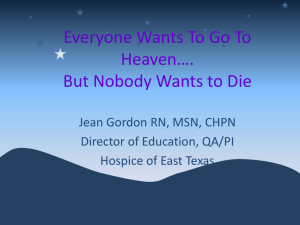 Everyone Wants To Go To Heaven…. But Nobody Wants to Die