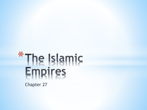 The Islamic Empires