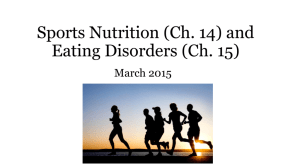 Sports Nutrition (Ch. 14) and Eating Disorders (Ch. 15)