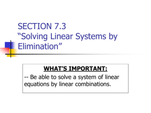 SECTION 7.3 *Solving Linear Systems by Linear Combinations*