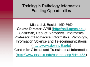 Dr. Becich's Presentation - Association for Pathology Informatics