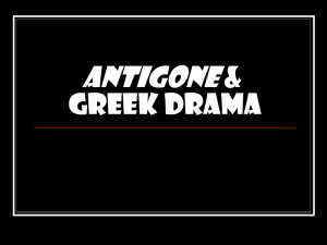 Antigone and Greek Drama Notes