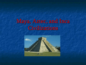 Maya Aztec Inca - McKinney ISD Staff Sites