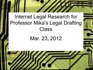 Internet Legal Research: Prof. Mika's Legal Drafting Class, Dec 2