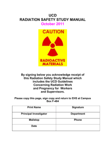 UCD RADIATION SAFETY STUDY MANUAL October 2011