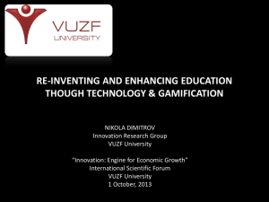 Re-inventing and enhancing education THOUGH TECHNOLOGY