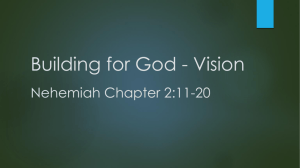 Slides, Nehemiah Chapter 2, Part 2