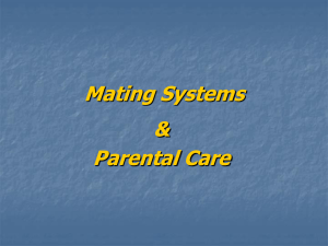 Parental Investment & Mating Systems