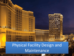 Physical Facility Design and Maintenance