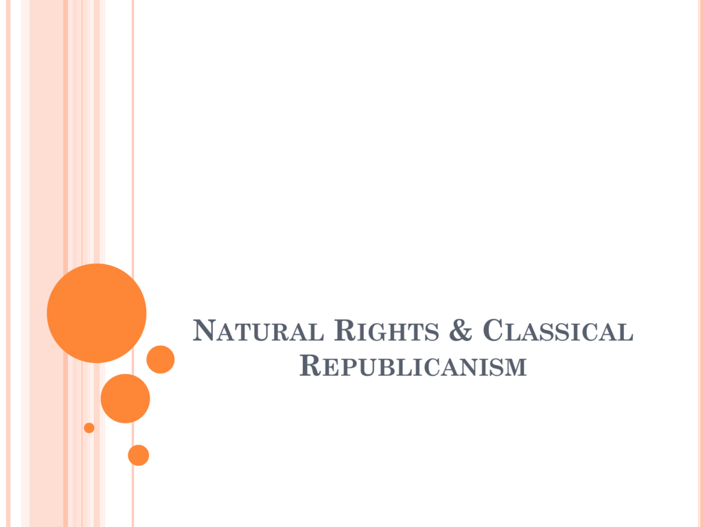 Natural Rights Classical Republicanism