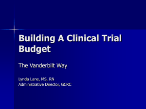 Building A Clinical Trial Budget - Vanderbilt University Medical Center