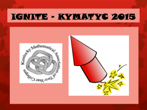 Ignite 2015 - Kentucky Mathematical Association of Two