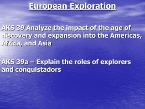 Explain the roles of explorers and conquistadors