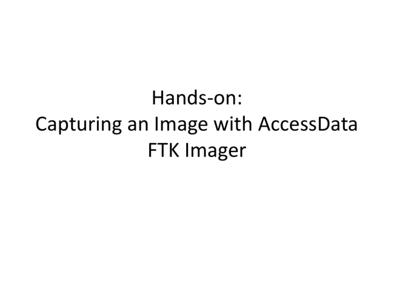 describe the accessdata ftk imager tool
