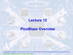 Lecture 12: PicoBlaze Overview