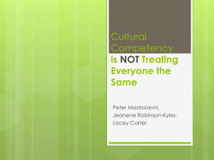 Cultural Competency is NOT Treating Everyone the Same