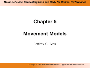 Chapter 1: Introduction to Motor Behavior and the Mind