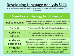 Developing Language Analysis Skills LO: to understand audience