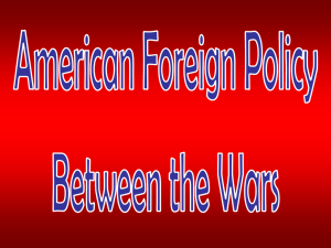 American Foreign Policy Between The Wars