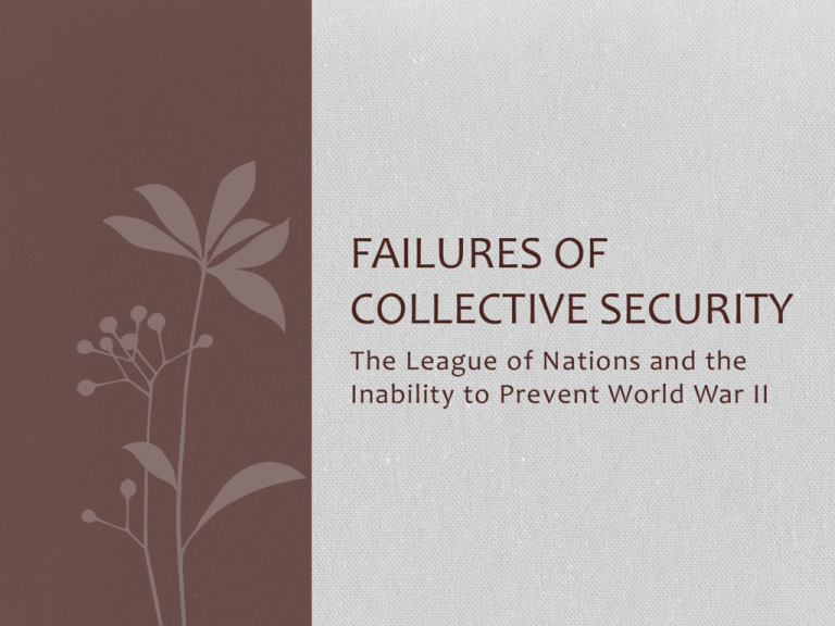 Failures Of Collective Security