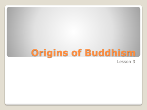 Origins of Buddhism The Big Idea