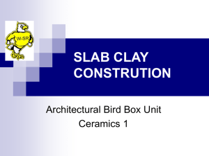 slab clay constrution - Waverly