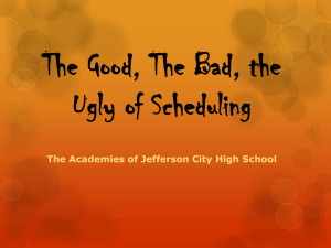 The Down and Dirty of Scheduling