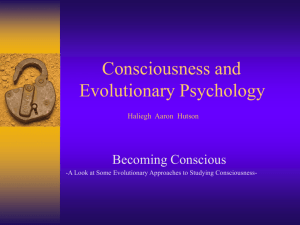 Consciousness and Evolutionary Psychology