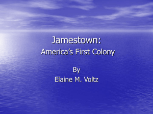 Jamestown The First American Colony