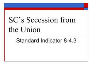 8-4.3 Analyze key issues that led to South Carolina's secession from