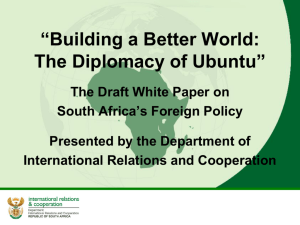 The Draft White Paper on South Africa's Foreign Policy Presented by