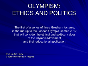 PowerPoint Presentation for "Olympism: Ethics and Politics"