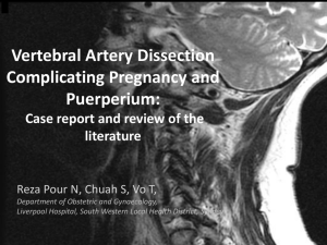 Vertebral Artery dissection: complicating pregnancy and peurperium