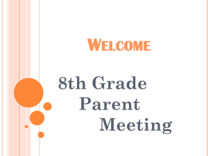 8th Grade Parent Meeting Slideshow