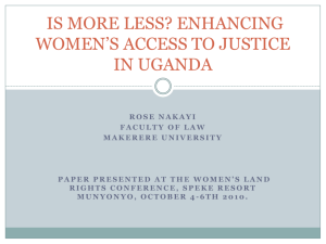 is more less? enhancing women's access to justice in uganda