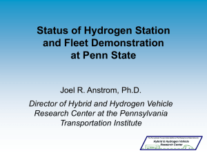 Status of Hydrogen Station and Fleet Demonstration at Penn State