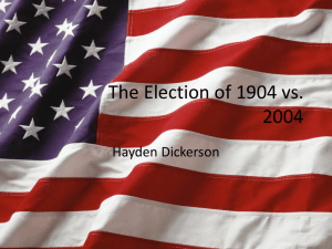 The Election of 1904 vs. 2004