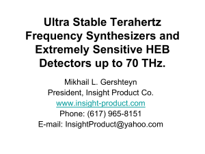 Ultra Stable Terahertz Frequency Synthesizers and Extremely