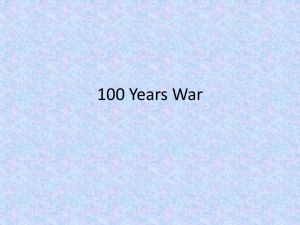 Activity: PPT and the End of the Middle Ages and the 100 years War…