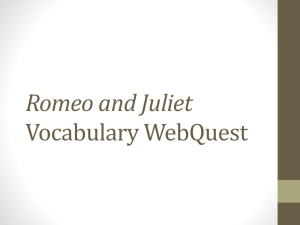 Romeo and Juliet Vocabulary WebQuest